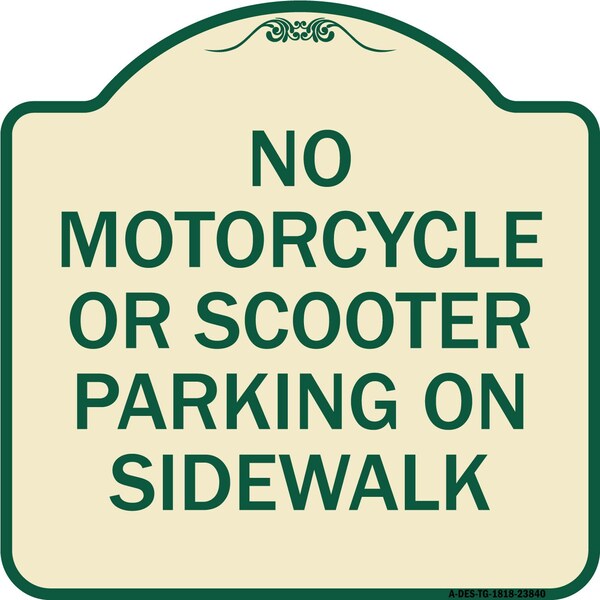 Signmission No Motorcycle or Scooter Parking on Sidewalk Heavy-Gauge Aluminum Sign, 18" x 18", TG-1818-23840 A-DES-TG-1818-23840 - main